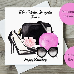 Geburtstagskarte für Tochter, Enkelin, Nichte, Patenkind etc. / Handtasche, Stilettos, Parfüm, Sonnenbrille / Personalisierte Geburtstagskarte