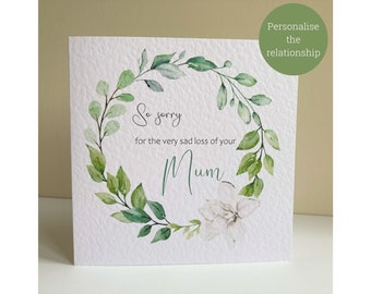 Personalised Sympathy Card / So Sorry For The Very Sad Loss of Your Mum, Dad, Friend, Gran, Sister etc. / Foil Embossed Card