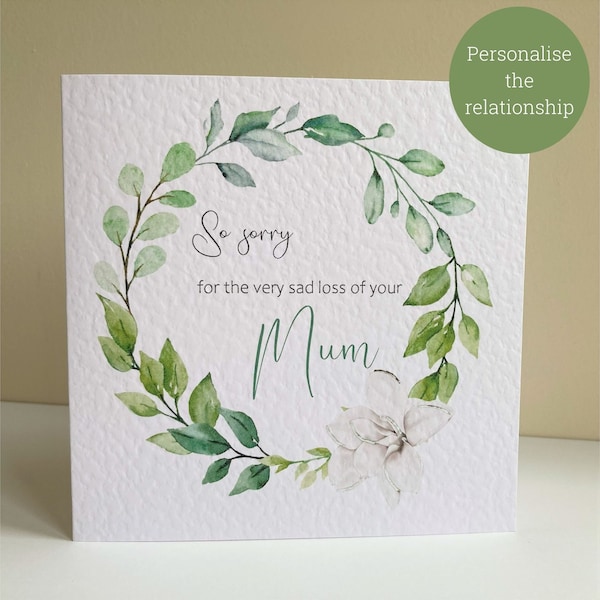 Personalised Sympathy Card / So Sorry For The Very Sad Loss of Your Mum, Dad, Friend, Gran, Sister etc. / Foil Embossed Card