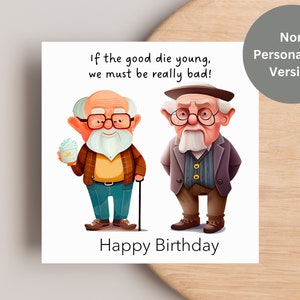 Funny Birthday Card for Friend, Brother etc. / Option to Personalise / Two Old Men / Square Card image 2