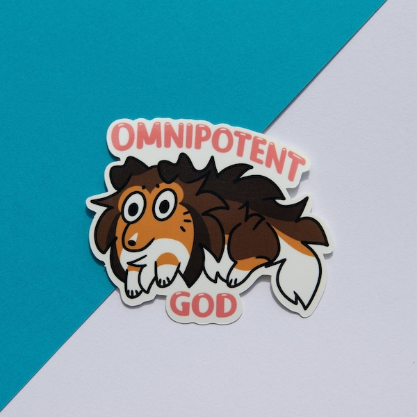 Omnipotent God Sticker | Sheltie Sticker