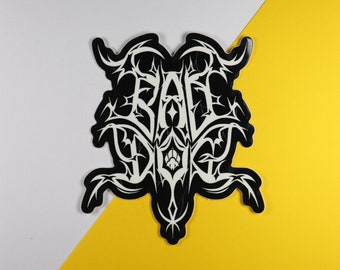 Bad Dog Sticker | Metal Font Sticker