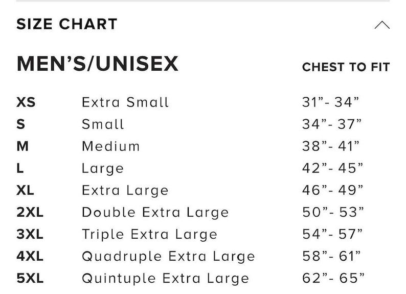 May include: Size chart for men's and unisex clothing, showing chest measurements in inches for sizes XS to 5XL.  The chart lists the size, description, and corresponding chest measurement range.