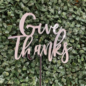 Give Thanks Cake Topper, Acrylic Cake Topper, Thanksgiving Cake Decor