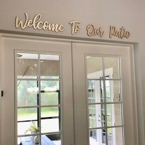 Laser Cut Welcome To Our Patio Wood Sign - Entrance Decor