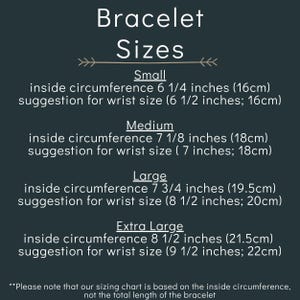May include: A chart showing bracelet sizes in inches and centimeters. The chart lists the inside circumference and wrist size for small, medium, large, and extra large bracelets.