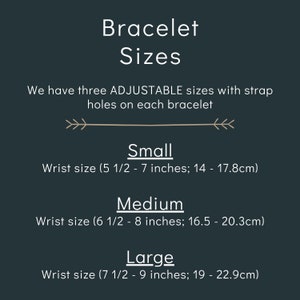 May include: A teal graphic with white text detailing bracelet sizes. The text reads "Bracelet Sizes" and lists three adjustable sizes: Small (14 - 17.8cm), Medium (16.5 - 20.3cm), and Large (19 - 22.9cm).