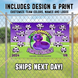May include: Purple and green soccer team banner with a purple snake logo and the words "Poisonous Purple Pythons". The banner also includes the names of the players, the year "2024", and the team's age group "U8".