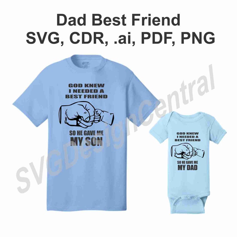 PDF .cdr Dad and Son Best Friend- SVG ai PNG