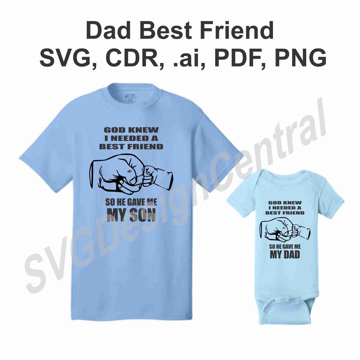 PDF .cdr Dad and Son Best Friend- SVG ai PNG