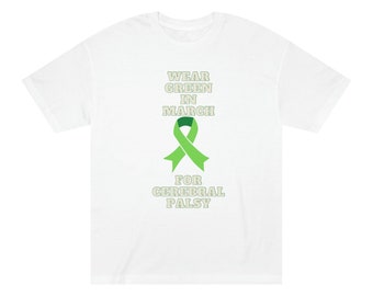 May include: White t-shirt with the text "Wear Green in March for Cerebral Palsy" and a green ribbon.