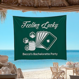 Feeling Lucky Bachelorette Banner, Custom Casino Theme Bachelorette Tapestry, Lucky In Love Banner, Las Vegas Bach Party, Bachelorette Coast