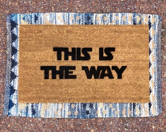 This is the way door mat, the way welcome doormat