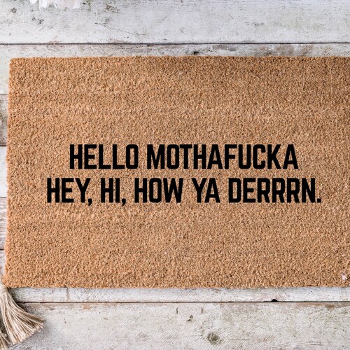 Hello Mothafucka Door Mat Lil Wayne Funny Doormat Etsy