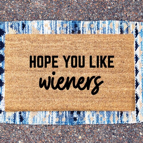 Hope You Like Wieners Doormat / Doxie Wiener Dog Door Mat / Etsy