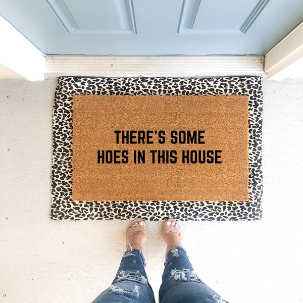 Theres Some Hos in This House Doormat - Etsy