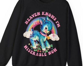 Sudadera retro adorable "El cielo sabe que ahora soy miserable" - Camiseta vintage kitsch de The Smiths con ciervo