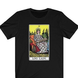 Log Lady Twin Peaks T-Shirt - Twin Peaks Tarot Card Shirt - Twin Peaks Shirt - The Log Lady Shirt