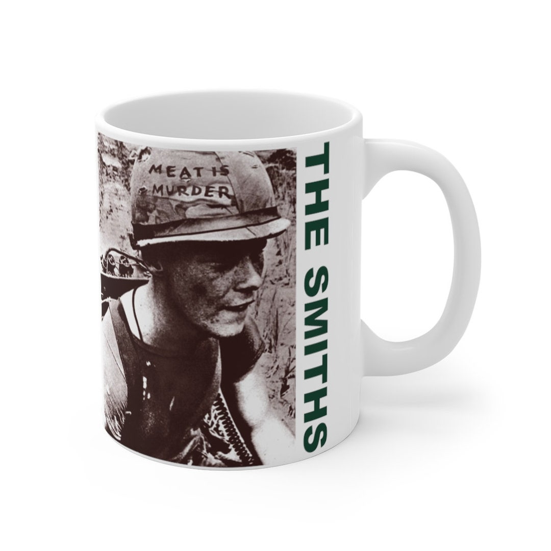 The Smiths Mug the Smiths Coffee Cup Morrissey Mug Meat Etsy