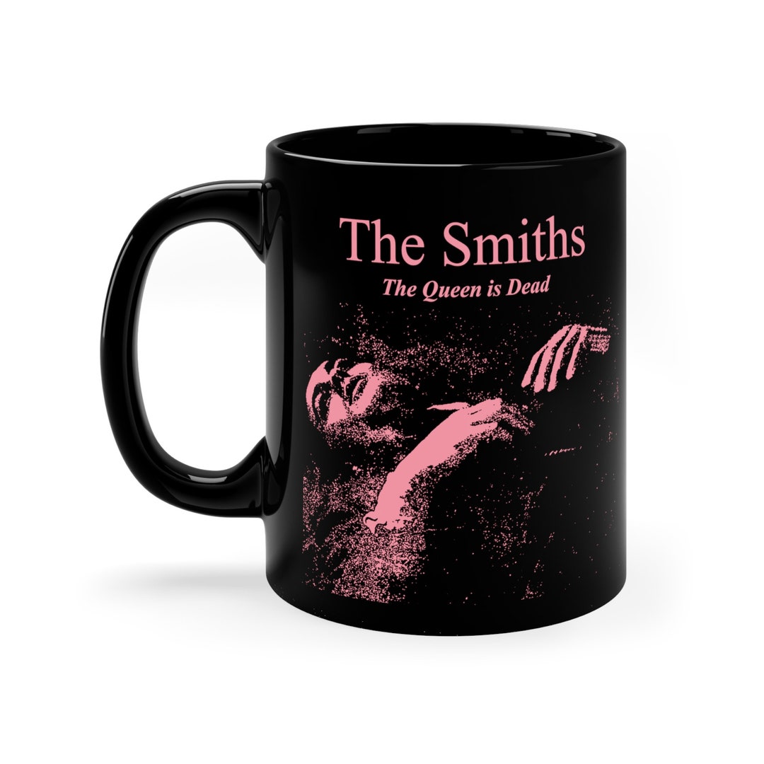 The Smiths the Queen is Dead Mug Smiths Mug Smiths Coffee Cup Morrissey
