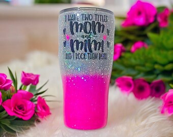 Mom and Mimi Glitter Tumbler: Stainless Steel, Double-Wall