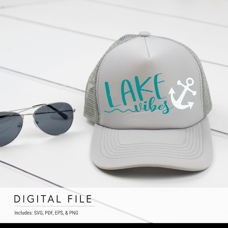 Download Lake Vibes Hat or Shirt SVG file | Etsy