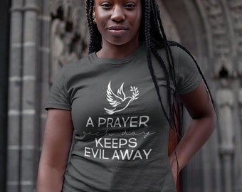 A Prayer Each Day Tshirt, Prayer Shirt, Cute Prayer Shirt, Christian Mom Shirt, Mothers Day Shirt, Faith Shirt, Christian Gift, Mom Gift