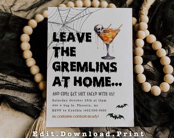 May include: Halloween-themed invitation with the text "LEAVE THE GREMLINS AT HOME..." and a cocktail illustration. Includes event details: date, time, location, and RSVP information. The invitation also has a spiderweb and bat graphics.