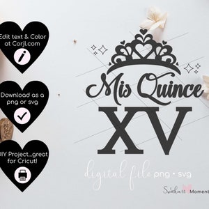 Peut inclure: Fichier numérique noir et blanc avec une couronne, le texte "Mis Quince XV" et les mots "digital file png svg" avec le texte "Swathart Momentz" en dessous.