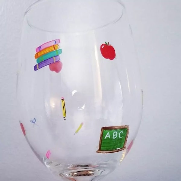 Teacher Wine Glass, School Wine Glass, Teacher Painted Wine Glass, Teacher Gift, Hand Painted Wine Glass