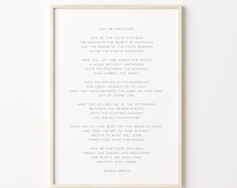 Give Me The Flute And Sing || Printable || Poem || Khalil Gibran || Spiritual Poetry || Song || Fairuz