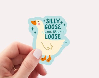Silly Goose On The Loose Sticker Kindle Sticker Silly Goose Era Sticker