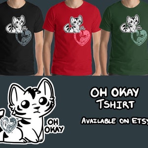 Oh Okay Cat Kitty Mood Shirt