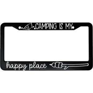 Camping Is My Happy Place License Plate Frame - Outdoor Aluminum Car Accessory for Nature Lovers