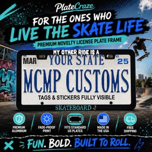 My Other Ride Is A Skateboard License Plate Frame, Funny Skateboarder Gift, Skater Car Accessory, Skate Culture Car Decor immagine 2