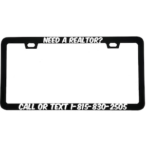 Need A Realtor? License Plate Frame, Real Estate Agent Advertising Car Frame, Custom Phone Number