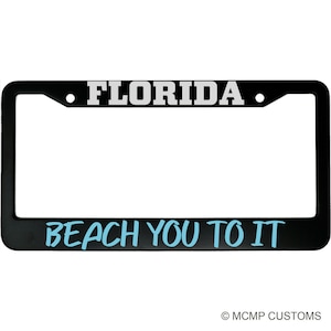 Florida Beach You To It License Plate Frame - Fun Aluminum Car Accessory for Beach Lovers