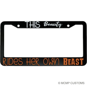 This Beauty Rides Her Own Beast License Plate Frame - Bold Aluminum Car Accessory for Independent Riders