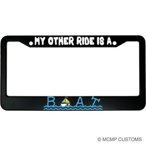 My Other Ride Is A Boat Funny Fisherman Aluminum Car License Plate Frame