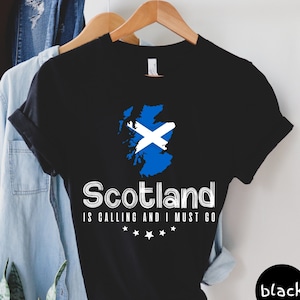 Scotland Is Calling And I Must Go Shirt, Scotland Shirt, Scotland Trip Shirts, Scottish Shirt, Scotland Lover Gift, Scotland Flag Tshirt