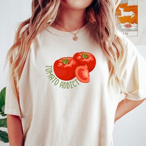 Tomato Shirt, Tomato Girl Tshirt, Tomato Addict Shirt, Vintage Gardening Gift, Tomato Lover Gift, Fruit & Vegetable Shirt, Farmer Tshirt