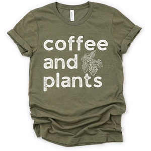Retro Plant Shirt, Coffee and Plants Shirt, Gardening Shirt, Plant Lover Gift, Coffee Lover Gift, Botanical T-shirt, Plant Mom Shirt