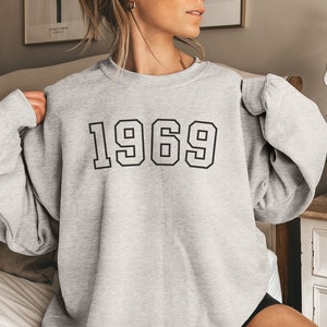 1969 Sweatshirt, 55th Birthday Gift, Custom 1969 Birth Year Sweatshirt, Born in 1969, Birthday Gift for Women, Birthday Party Sweatshirt