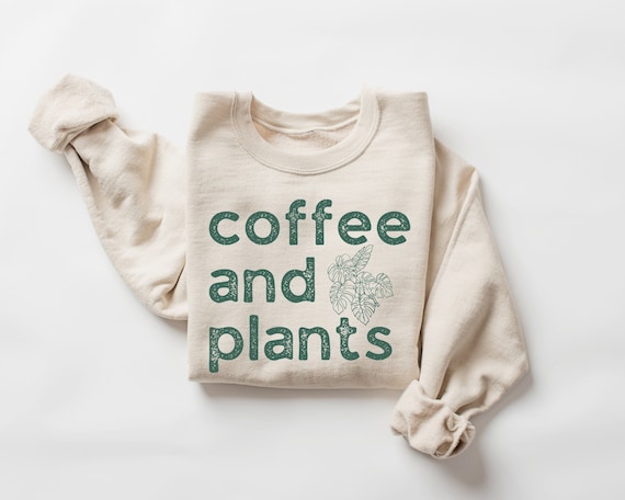 Coffee and Plants Sweatshirt, Retro Plant Sweatshirt, Gardening Sweater, Plant Lover Gift, Coffee Lover Gift, Botanical Sweatshirt