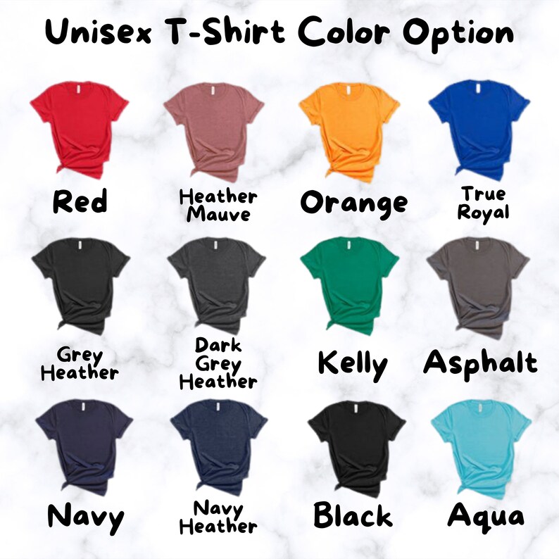 May include: A selection of t-shirt colors, including red, heather mauve, orange, true royal, grey heather, dark grey heather, kelly green, asphalt, navy, navy heather, black, and aqua.
