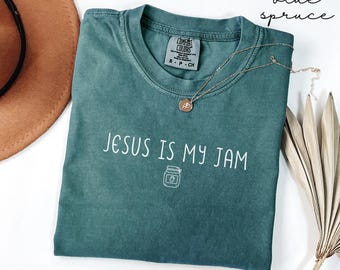 Comfort Colors® Jesus is My Jam Shirt, Christian Shirt, Religious Gift, Bible Verse Shirt, Christian Mom Shirt, Faith Based Tee