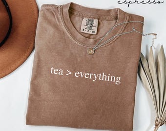 Tea Lover Shirt, Comfort Colors® Shirt, Tea Addict T-shirt, Tea Drinker Gift, Gift for Tea Lover, Minimalist Tea Shirt, Funny Tea Shirt