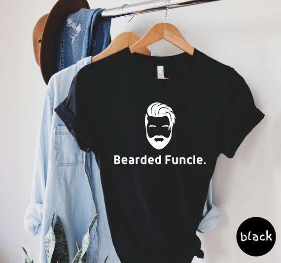 Bearded Funcle Best Coolest Uncle Ever T-Shirt Bearded Funcle Best Coolest Uncle Ever T-Shirt