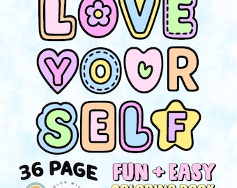 Älska dig själv: 36-sidig motiverande målarbok med positiva citat och affirmationer