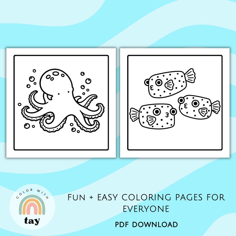 May include: Two black and white coloring pages featuring an octopus and three pufferfish. The octopus has multiple tentacles and is surrounded by bubbles. The pufferfish have spots and are numbered. Text at the bottom reads "FUN + EASY COLORING PAGES FOR EVERYONE PDF DOWNLOAD."